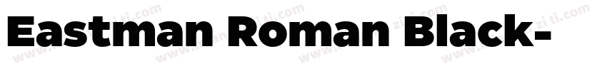 Eastman Roman Black字体转换